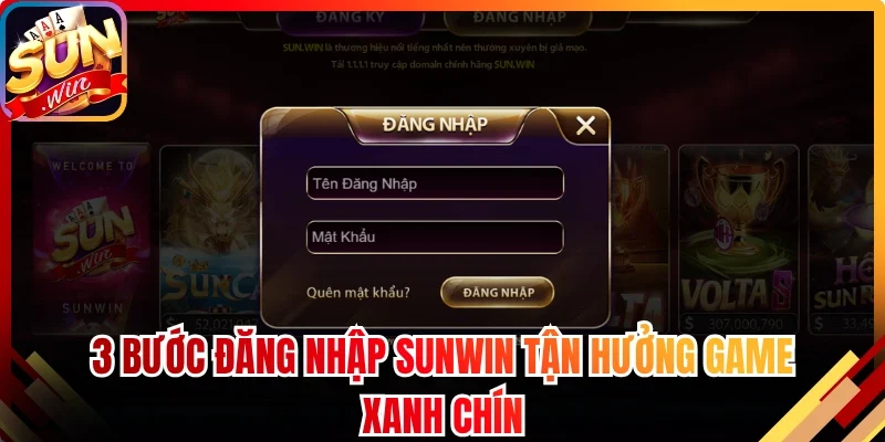 3 bước đăng nhập Sunwin tận hưởng kho game xanh chín