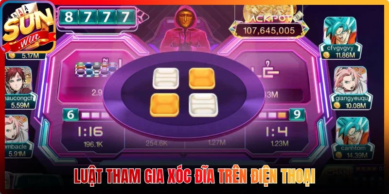 Luật tham gia xóc đĩa trên điện thoại