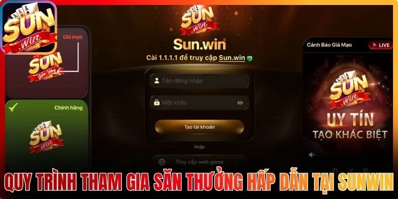 Quy trình tham gia săn thưởng hấp dẫn tại Sunwin
