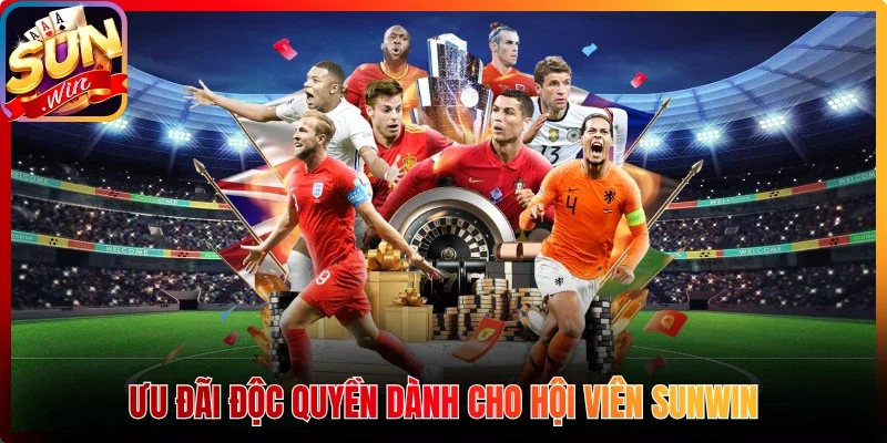 Ưu đãi độc quyền dành cho hội viên Sunwin